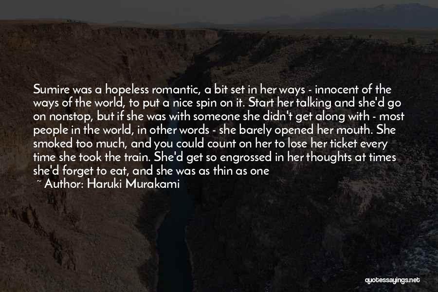 Don't Leave Someone Quotes By Haruki Murakami