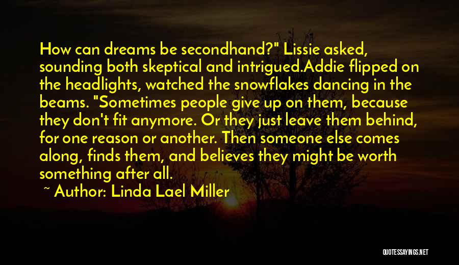 Don't Leave Someone Quotes By Linda Lael Miller