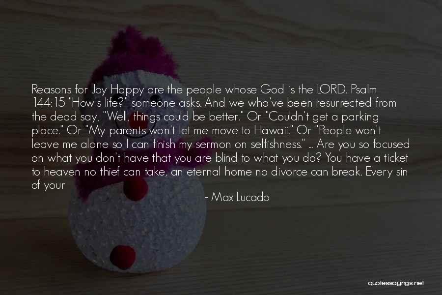 Don't Leave Someone Quotes By Max Lucado