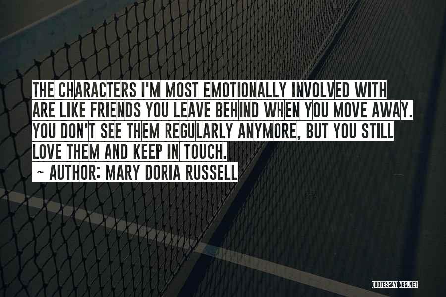 Don't Leave Your Friends Behind Quotes By Mary Doria Russell