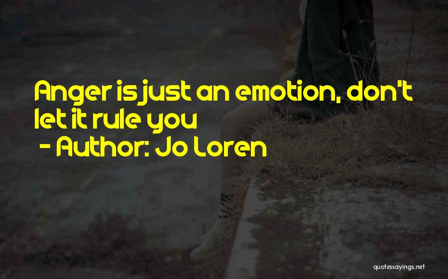 Don't Let Anger Quotes By Jo Loren