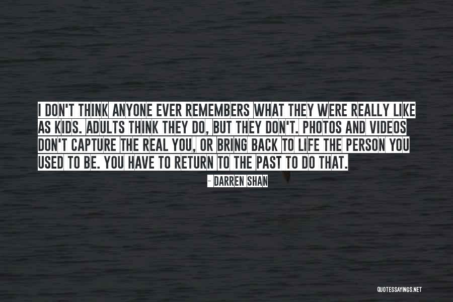 Don't Let Anyone Get In Your Way Quotes By Darren Shan Don't Let Anyone Get In Your Way Quotes By Darren Shan