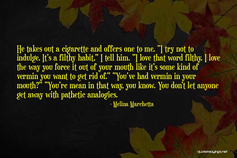 Don't Let Anyone Get In Your Way Quotes By Melina Marchetta Don't Let Anyone Get In Your Way Quotes By Melina Marchetta