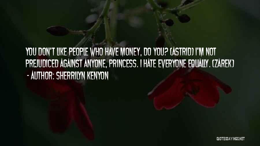 Don't Let Anyone Get In Your Way Quotes By Sherrilyn Kenyon