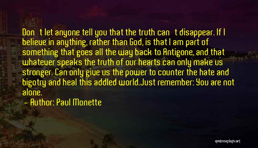 Don't Let Anyone In Quotes By Paul Monette