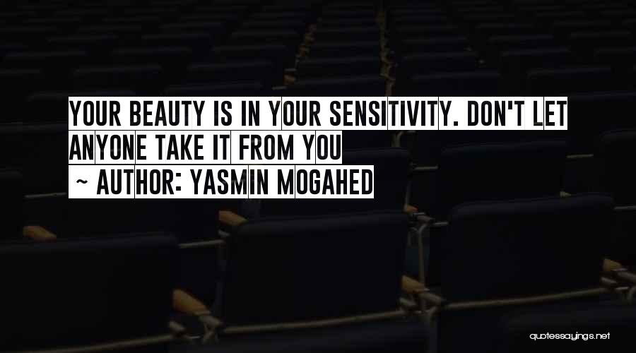 Don't Let Anyone In Quotes By Yasmin Mogahed