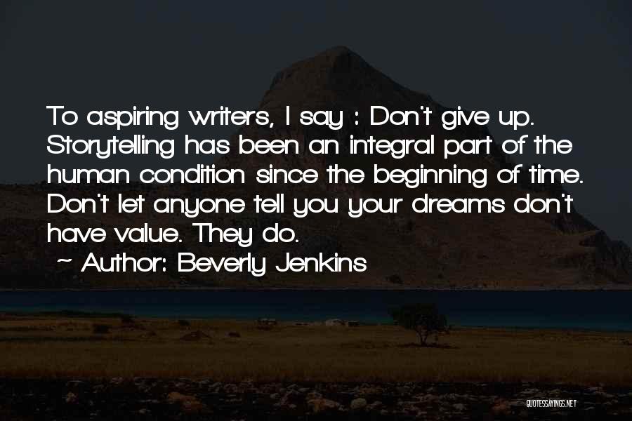 Don't Let Anyone Tell You Quotes By Beverly Jenkins