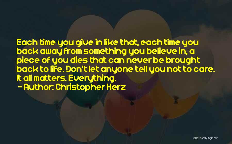 Don't Let Anyone Tell You Quotes By Christopher Herz