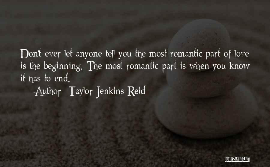 Don't Let Anyone Tell You Quotes By Taylor Jenkins Reid