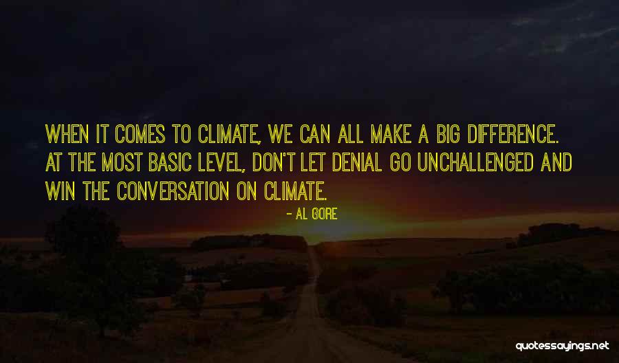 Don't Let Go Quotes By Al Gore