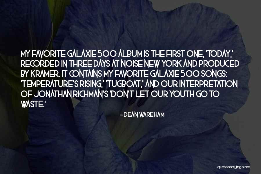 Don't Let Go Quotes By Dean Wareham Don't Let Go Quotes By Dean Wareham