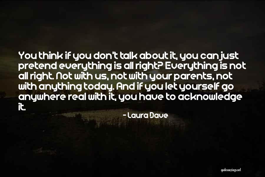 Don't Let Go Quotes By Laura Dave