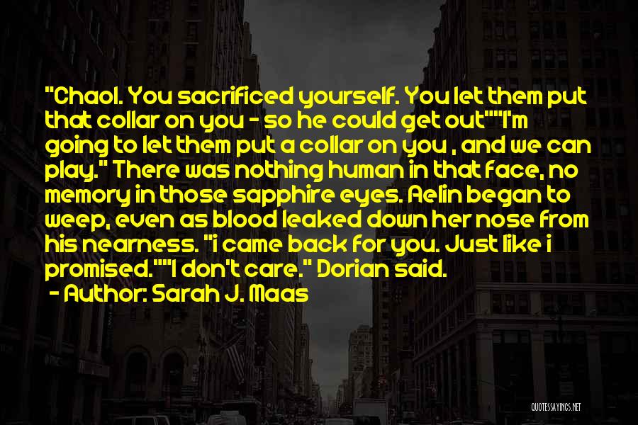 Don't Let Her Get You Down Quotes By Sarah J. Maas