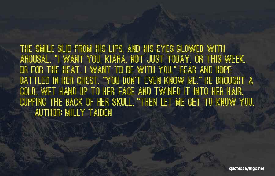 Don't Let Her Quotes By Milly Taiden