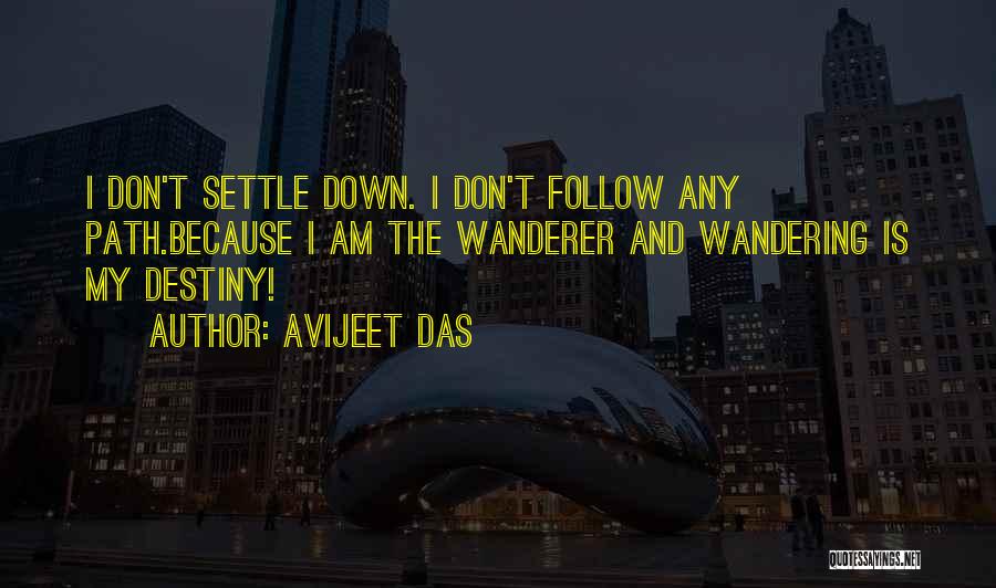 Don't Let Life Get You Down Quotes By Avijeet Das