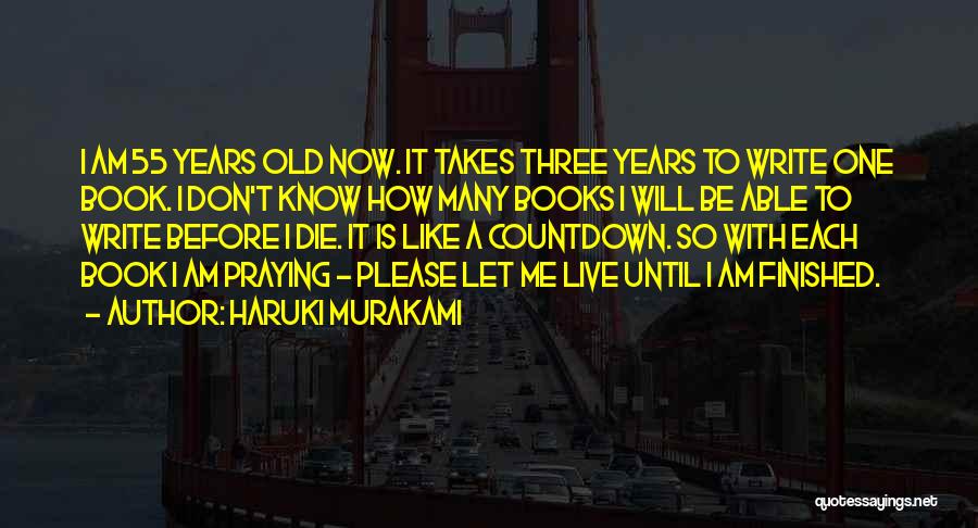 Don't Let Me Die Quotes By Haruki Murakami