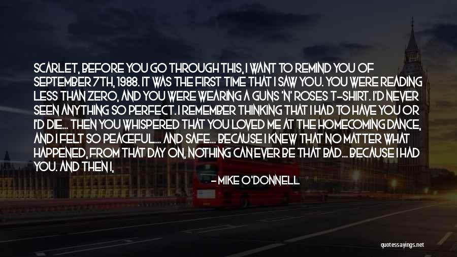 Don't Let Me Go Love Quotes By Mike O'Donnell Don't Let Me Go Love Quotes By Mike O'Donnell