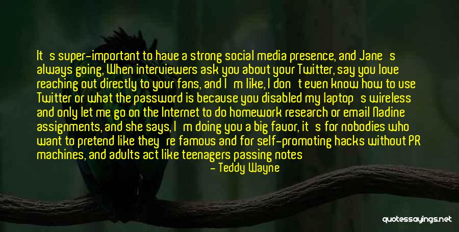 Don't Let Me Go Love Quotes By Teddy Wayne Don't Let Me Go Love Quotes By Teddy Wayne