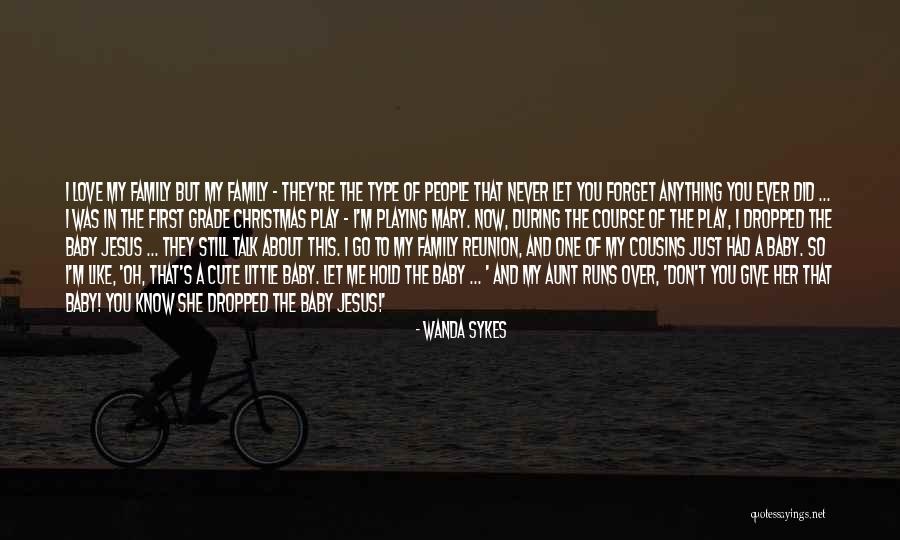 Don't Let Me Go Love Quotes By Wanda Sykes Don't Let Me Go Love Quotes By Wanda Sykes