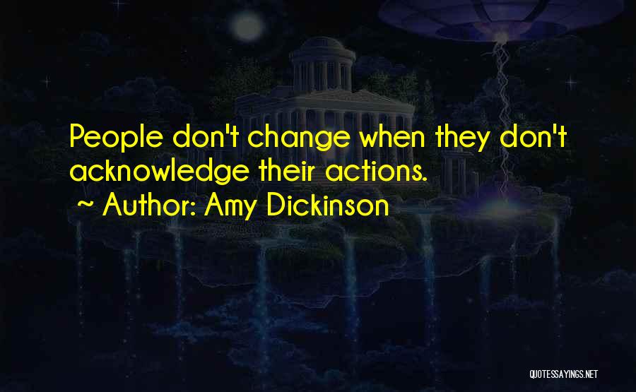 Don't Let Other People's Actions Quotes By Amy Dickinson