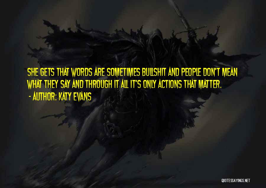 Don't Let Other People's Actions Quotes By Katy Evans