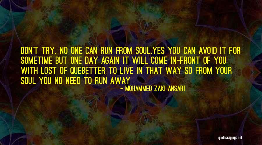 Don't Let Others Live Your Life Quotes By Mohammed Zaki Ansari