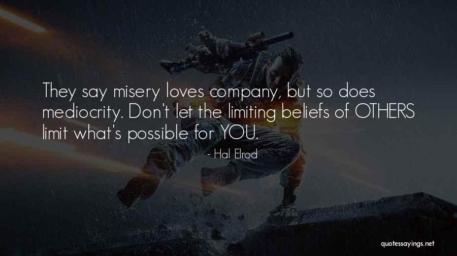 Don't Let Others Quotes By Hal Elrod