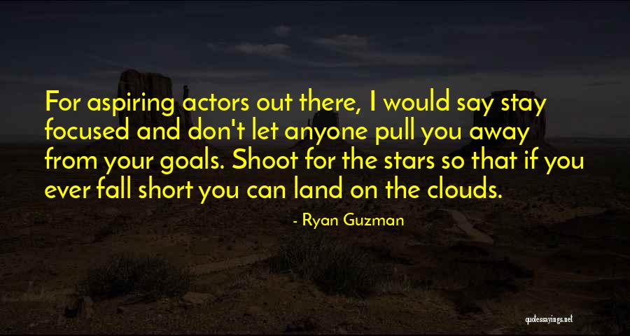 Don't Let Quotes By Ryan Guzman