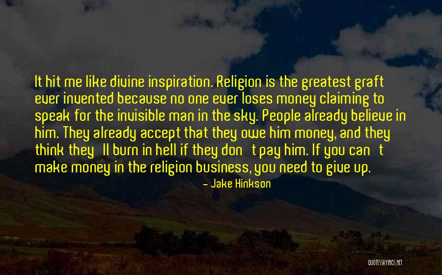 Don't Let The Money Make You Quotes By Jake Hinkson Don't Let The Money Make You Quotes By Jake Hinkson
