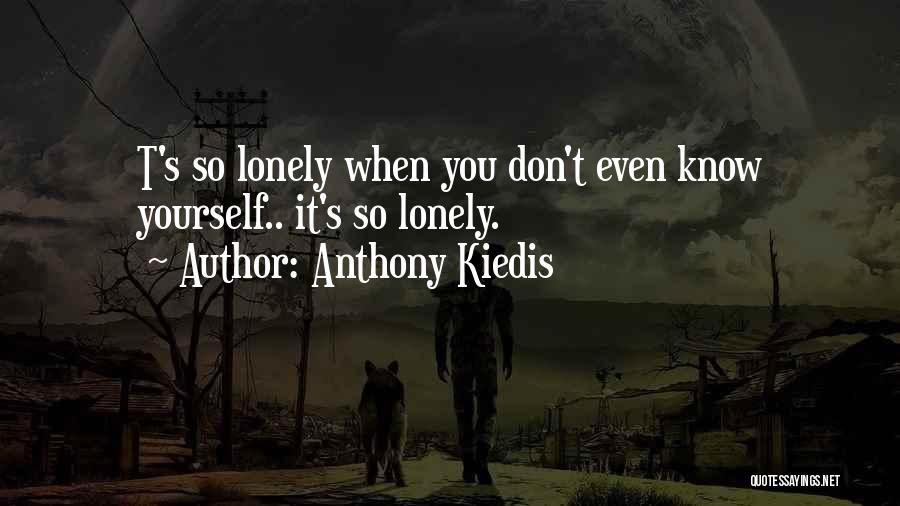 Don't Let Them Knock You Down Quotes By Anthony Kiedis