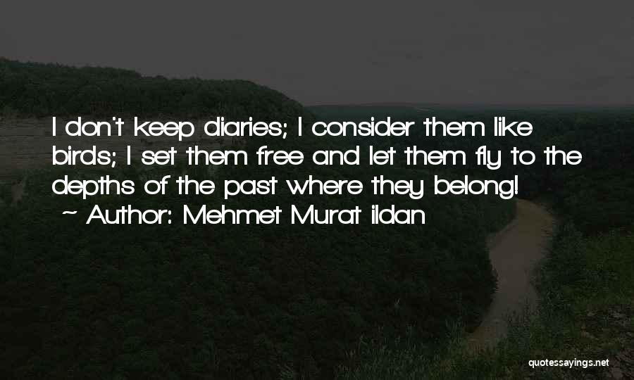 Don't Let Them Quotes By Mehmet Murat Ildan