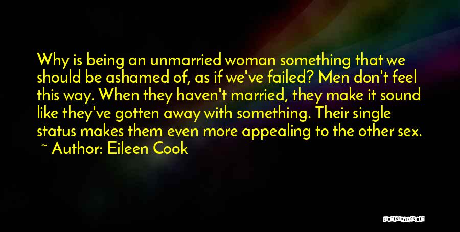 Don't Like Being Single Quotes By Eileen Cook