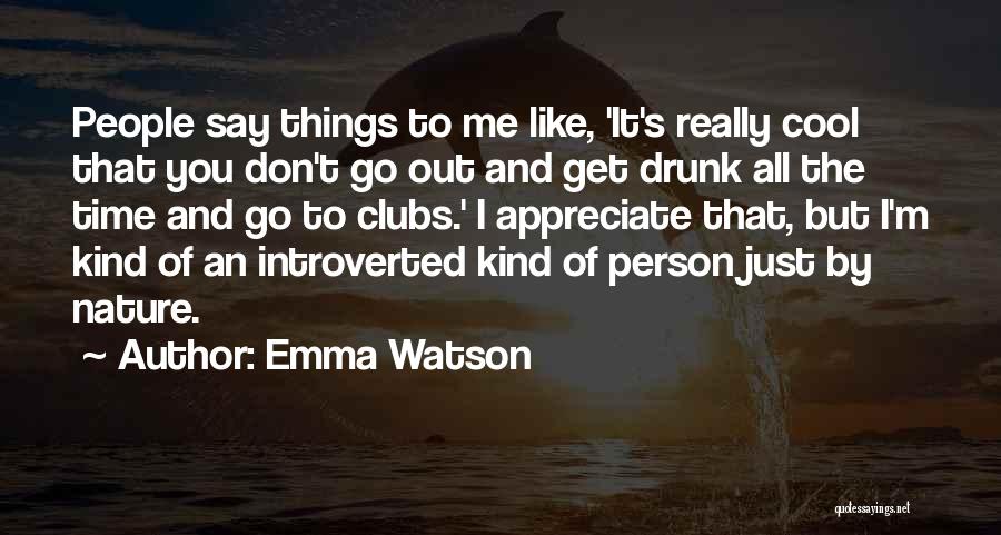 Don't Like Me Cool Quotes By Emma Watson