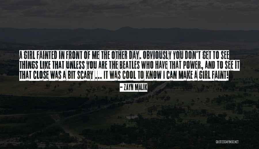 Don't Like Me Cool Quotes By Zayn Malik Don't Like Me Cool Quotes By Zayn Malik