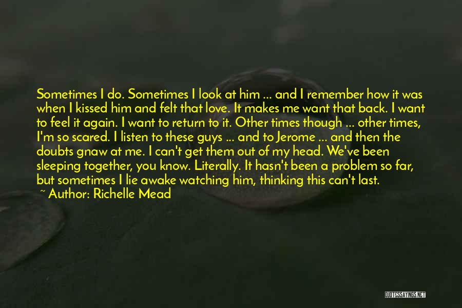 Don't Like Me Don't Look At Me Quotes By Richelle Mead