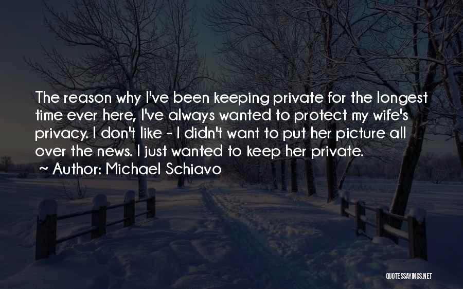 Don't Like Picture Quotes By Michael Schiavo