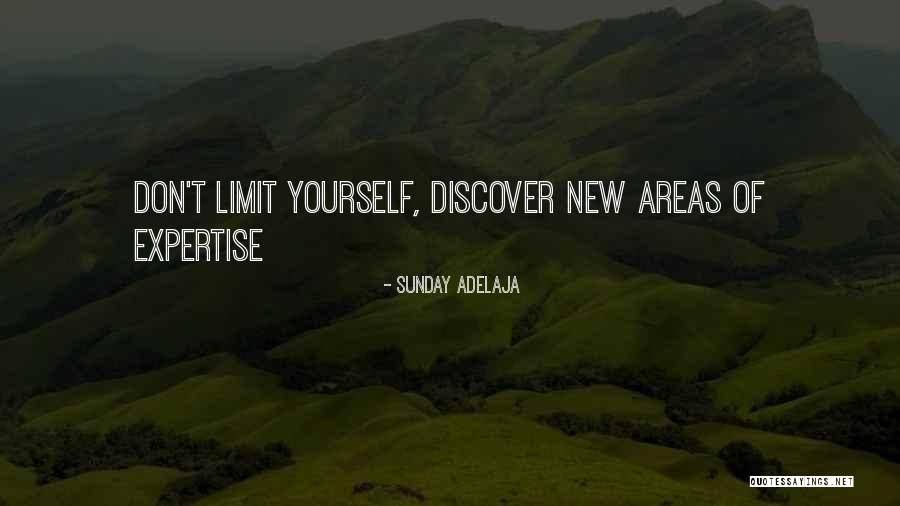 Don't Limit Yourself Quotes By Sunday Adelaja