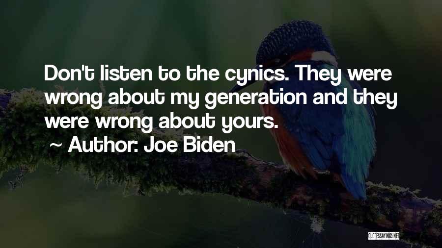 Don't Listen Quotes By Joe Biden