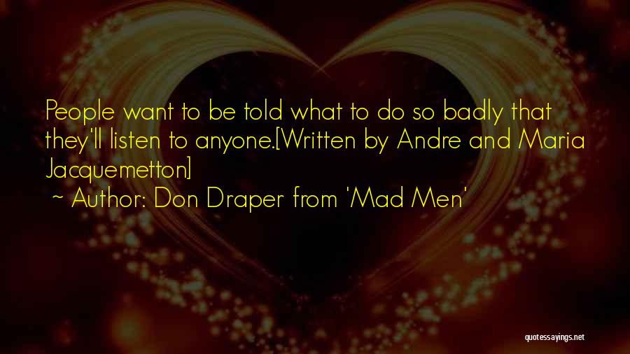 Don't Listen To Advice Quotes By Don Draper From 'Mad Men'