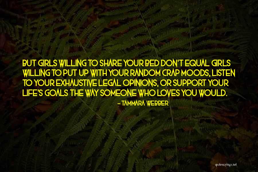 Don't Listen To Others Opinions Quotes By Tammara Webber