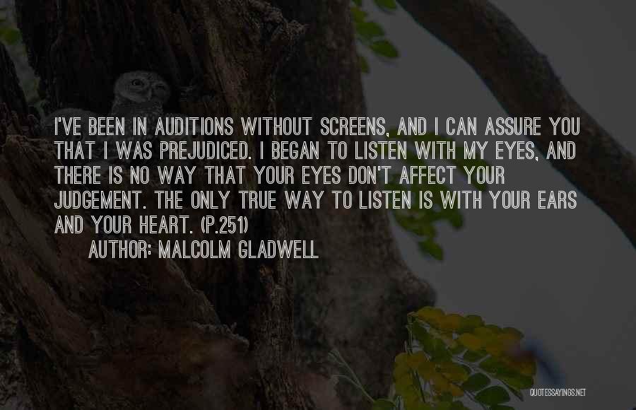 Don't Listen To The Heart Quotes By Malcolm Gladwell