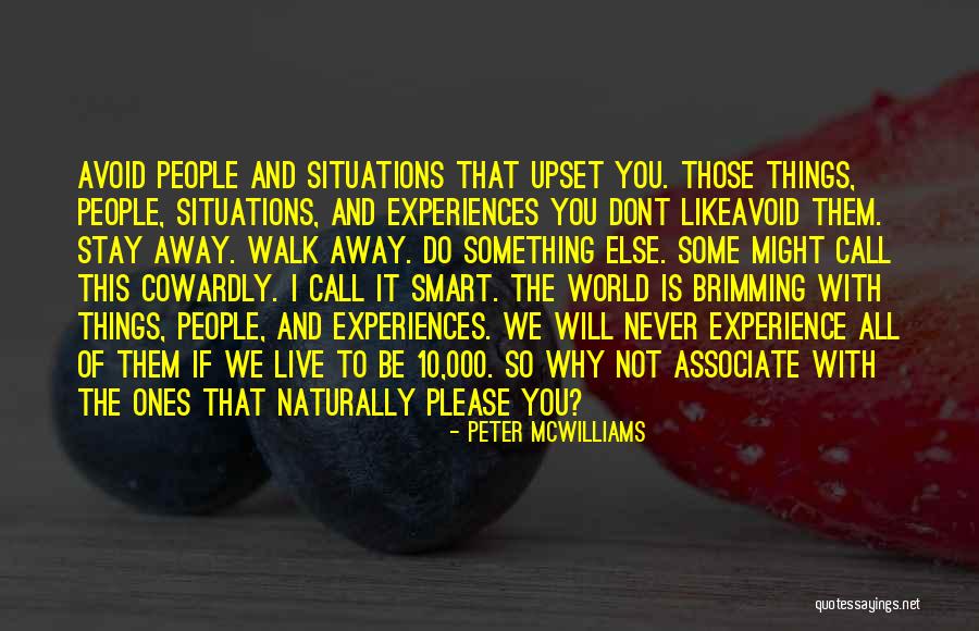 Dont Live In Past Quotes By Peter McWilliams Dont Live In Past Quotes By Peter McWilliams