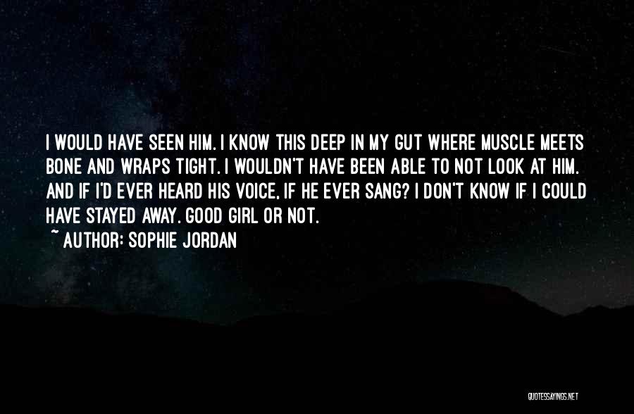 Don't Look Away Quotes By Sophie Jordan