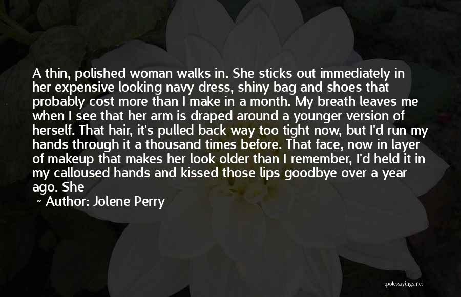 Don't Look Back Again Quotes By Jolene Perry