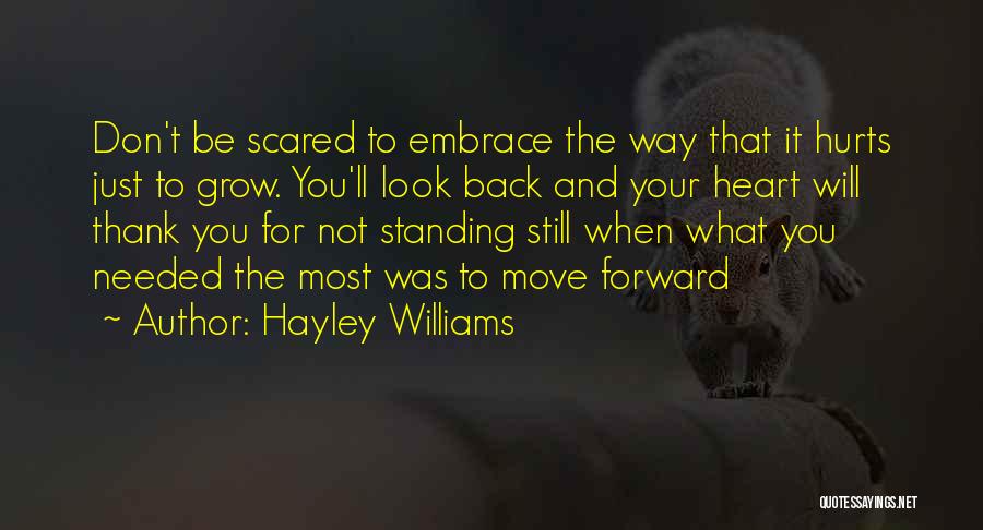 Don't Look Back Look Forward Quotes By Hayley Williams