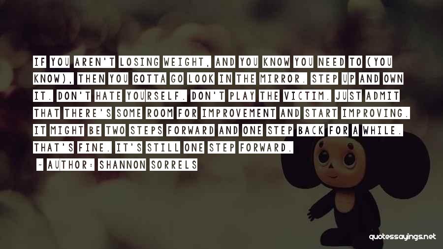 Don't Look Back Look Forward Quotes By Shannon Sorrels