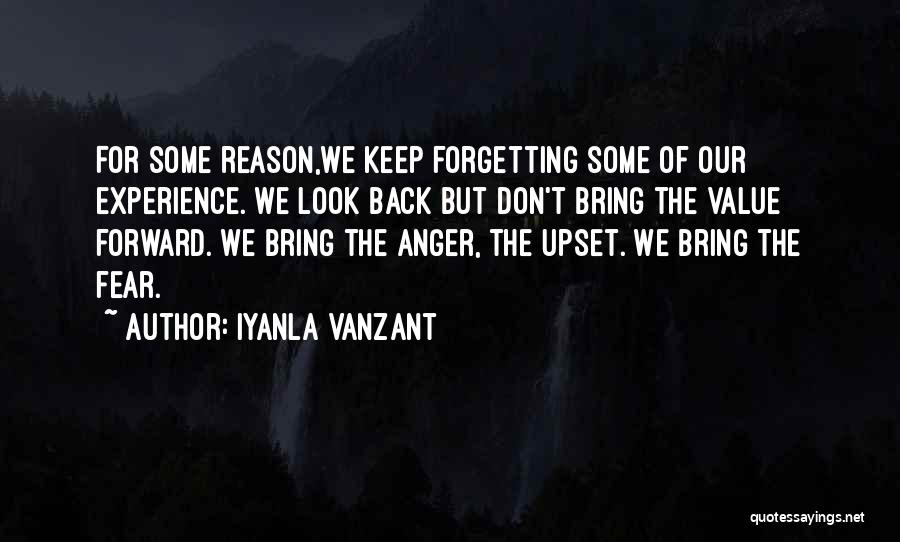 Don't Look Back Only Forward Quotes By Iyanla Vanzant