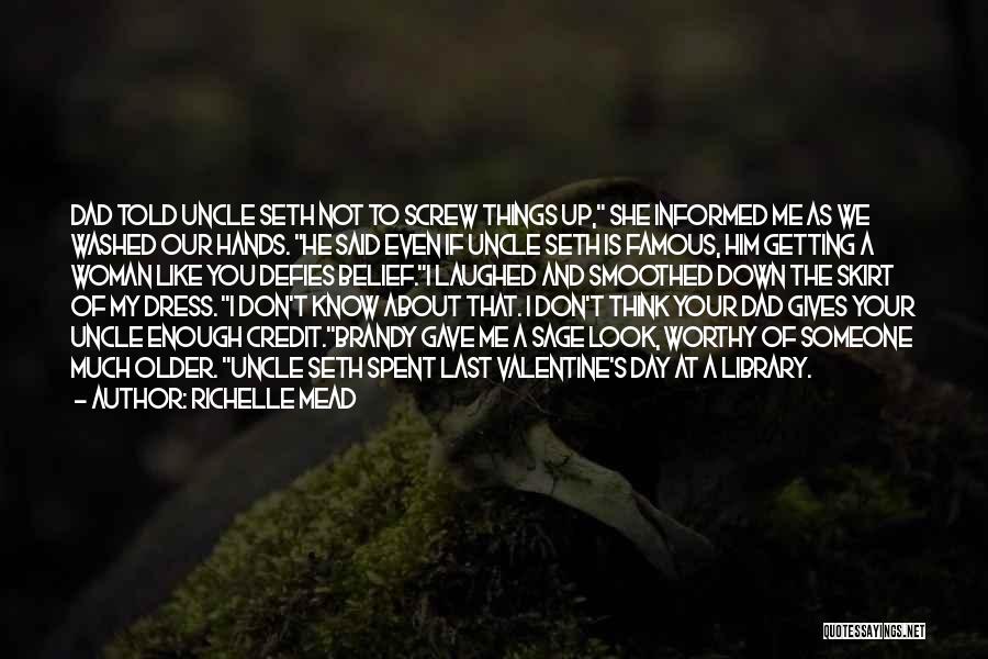 Don't Look Down On Me Quotes By Richelle Mead