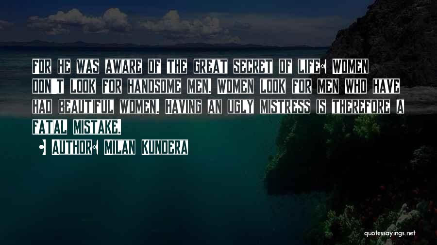 Don't Look For Beauty Quotes By Milan Kundera
