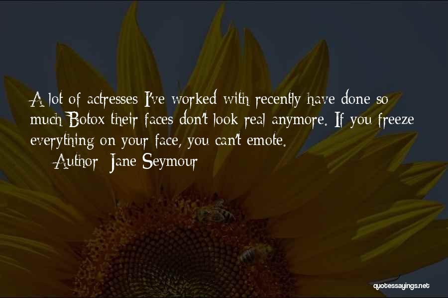 Don't Look For Me Anymore Quotes By Jane Seymour